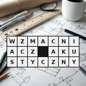 Hasło krzyżówkowe wzmacniacz akustyczny - wzmacniacz akustyczny – rozwiązanie, synonimy, podpowiedzi i definicje krzyżówkowe